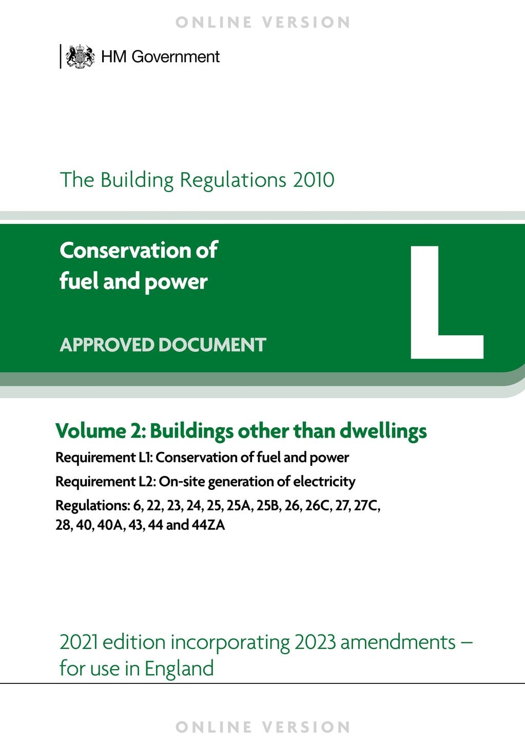 Cover page of HM Government Approved Document L, Volume 2: Buildings other than dwellings, under the Building Regulations 2010, 2021 edition incorporating 2023 amendments edition – for use in England – covering Requirements L1 (conservation of fuel and power) and L2 (on-site generation of electricity).
