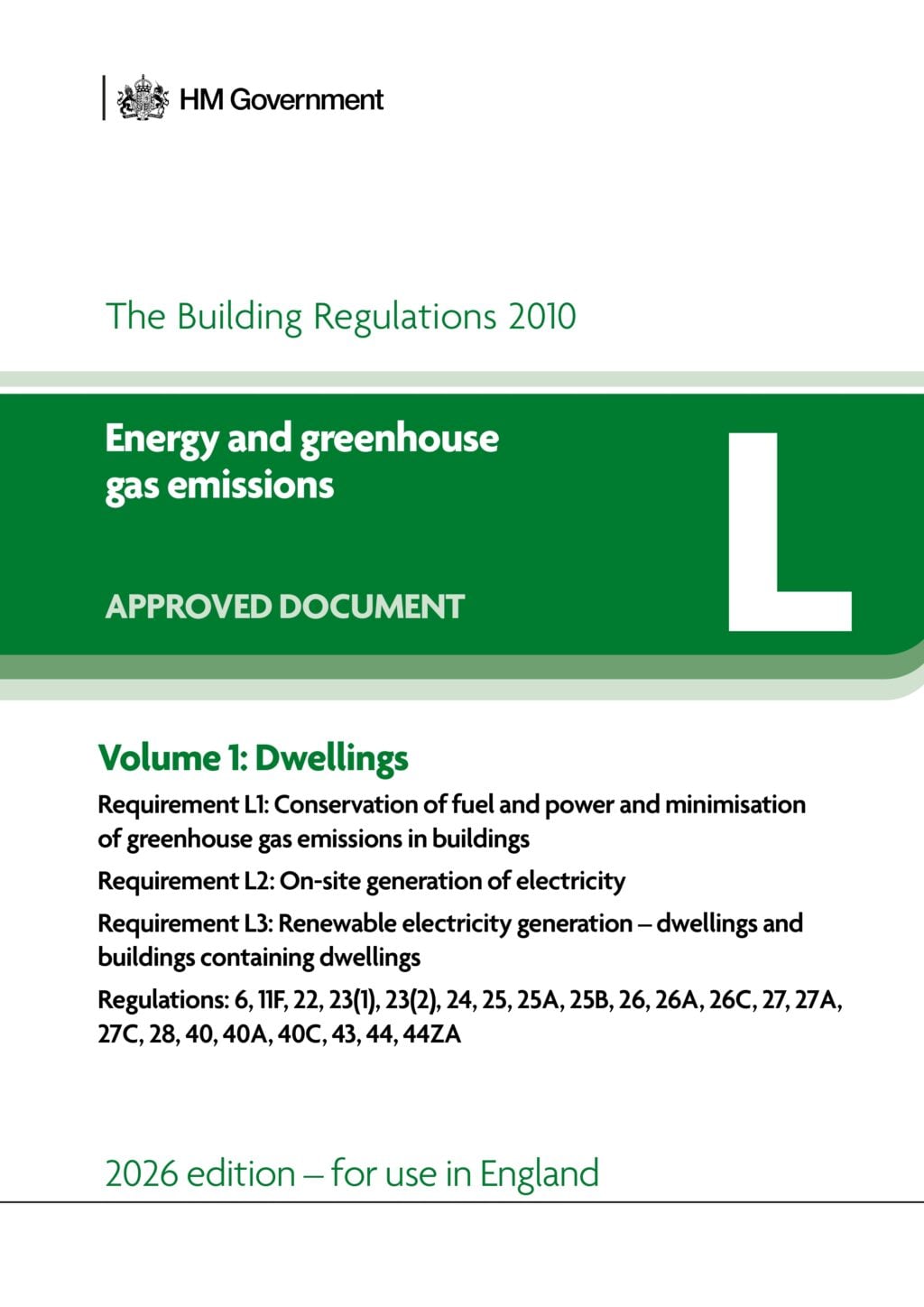 Cover page of HM Government Approved Document L, Volume 1: Dwellings, under the Building Regulations 2010, 2026 edition for use in England – covering Requirements L1 (conservation of fuel and power), L2 (on-site electricity generation) and L3 (renewable electricity generation for dwellings).